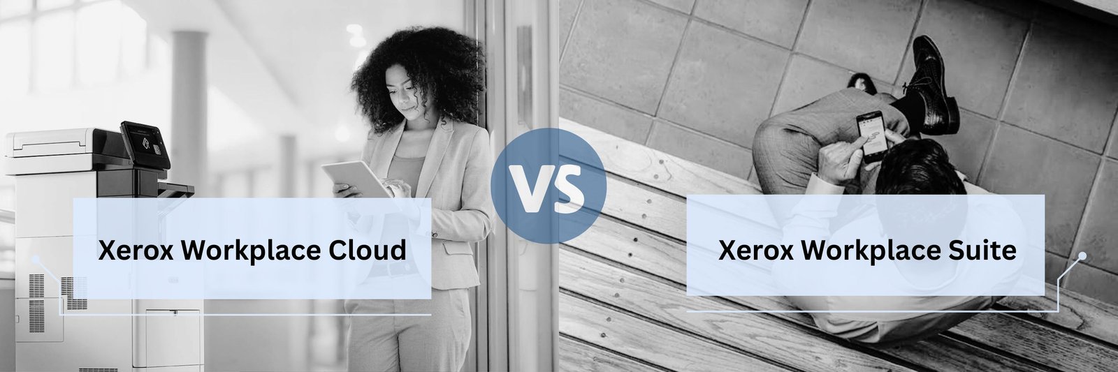 Xerox Workplace Cloud vs. Xerox Workplace Suite