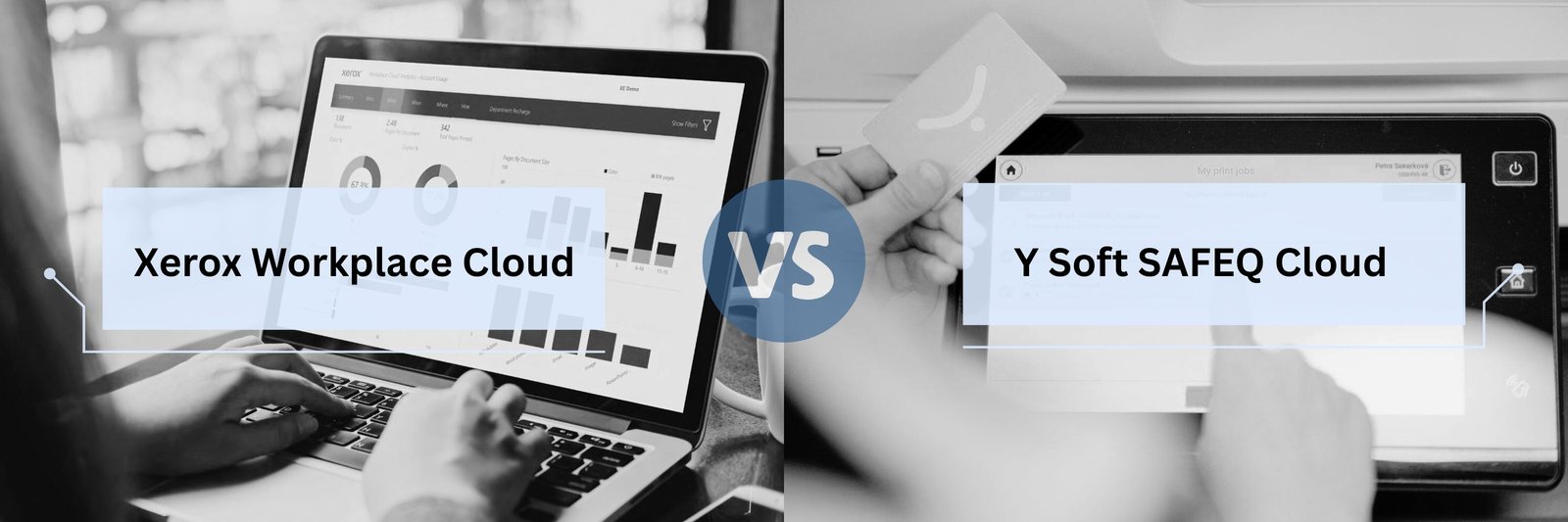 Xerox Workplace Cloud vs. Y Soft SAFEQ Cloud