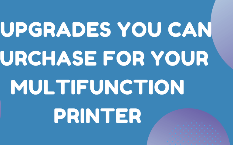 The text "6 Upgrades You Can Purchase For Your Printer" on a blue background with purple circles  