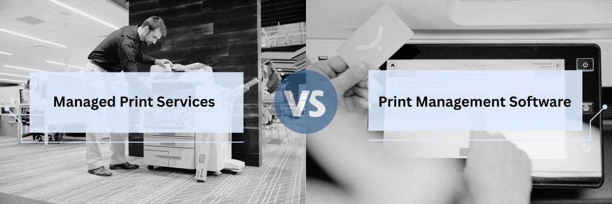 MPS vs. Print Management Software