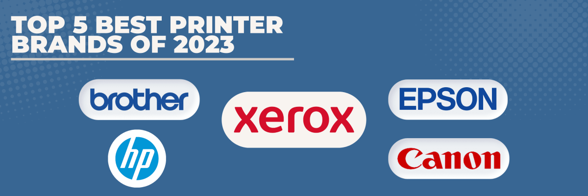 Top 5 Printer Best Printer Brands of 2023 graphic with logos 